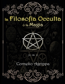 La Filosofia Occulta o la Magia
