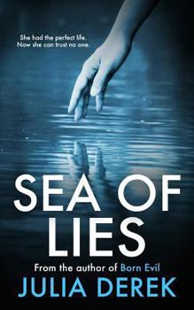 Paperback Sea of Lies: A Psychological Thriller That Will Keep You Guessing Book