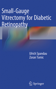 Paperback Small-Gauge Vitrectomy for Diabetic Retinopathy Book