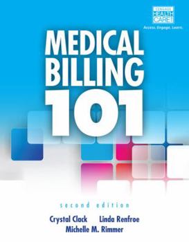 Paperback Medical Billing 101 (with Cengage Encoderpro Demo Printed Access Card and Premium Web Site, 2 Terms (12 Months) Printed Access Card) Book