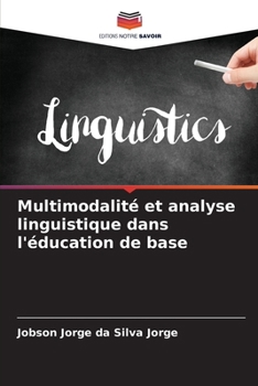 Paperback Multimodalité et analyse linguistique dans l'éducation de base [French] Book