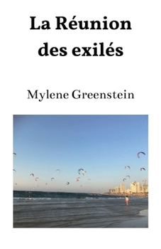 Paperback La Réunion des exilés [French] Book