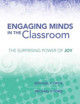Paperback Engaging Minds in the Classroom: The Surprising Power of Joy Book