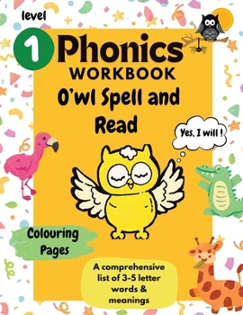 Paperback O'wl Spell and Read: Phonics Workbook Level 1 Book