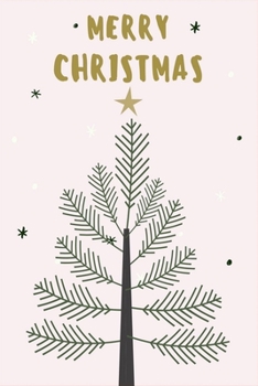 Christmas Notebook: Christmas Journal,Christmas Gift,Christmas Notes(journal ,120 page,White Paper 6x9 inches).Great to give as a gift for kids,family,teacher or best friend
