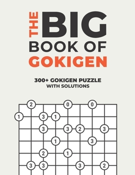 Paperback The Big Book of Gokigen: Over 300+ Puzzles & Solutions to Challenge Your Brain Book