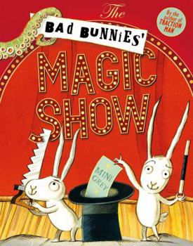 Paperback The Bad Bunnies' Magic Show Book