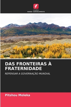 Paperback Das Fronteiras À Fraternidade [Portuguese] Book