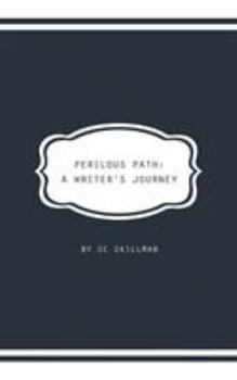 Paperback Perilous Path: A Writer's Journey Book