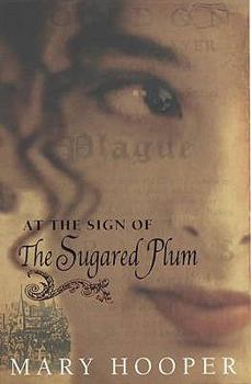 At the Sign of the Sugared Plum - Book #1 of the Sign of the Sugared Plum