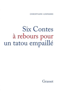 Paperback Six contes à rebours pour un tatou empaillé [French] Book