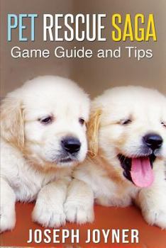 Paperback Pet Rescue Saga Game Guide and Tips Book