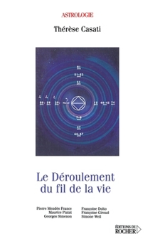 Paperback Le déroulement du fil de la vie [French] Book