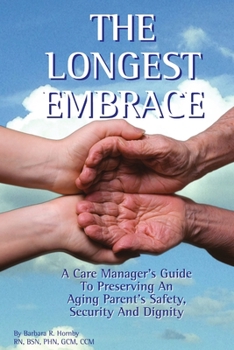 Paperback The Longest Embrace Book