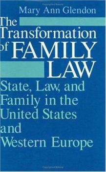 Hardcover The Transformation of Family Law: State, Law, and Family in the United States and Western Europe Book