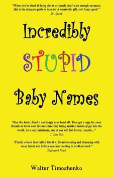 Paperback Incredibly Stupid Baby Names Book