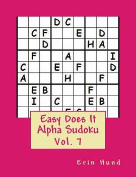 Paperback Easy Does It Alpha Sudoku Vol. 7 Book