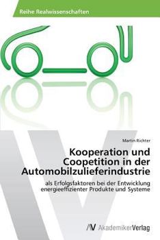 Paperback Kooperation und Coopetition in der Automobilzulieferindustrie [German] Book