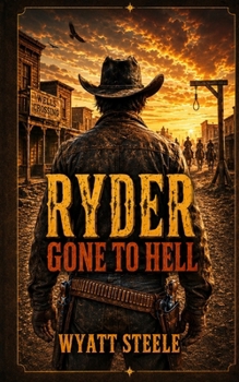Paperback Ryder - Gone to Hell: A Classic Western Novel Book