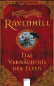 Paperback Ravenhill - Das Vermächtnis der Elfen [German] Book