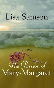 Hardcover The Passion of Mary-Margaret [Large Print] Book