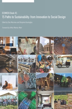 Paperback ECOWEEK Book #2: 15 Paths to Sustainability: from Innovation to Social Design Book