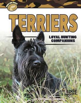 Terriers: Loyal Hunting Companions - Book  of the Hunting Dogs