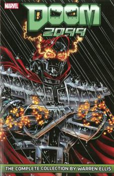 Doom 2099: The Complete Series by Warren Ellis - Book  of the Marvel 2099