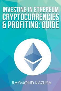 Paperback Investing In Ethereum Cryptocurrencies & Profiting Guide Book