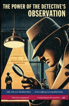 Paperback The Detective's Secrets - Book 3: The Power of the Detective's Observation Book