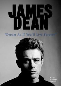 Library Binding James Dean: Dream as If You'll Live Forever Book