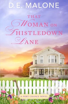 Paperback That Woman on Thistledown Lane: A Small Town, Second Chance Romance Book