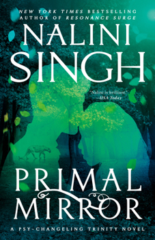 Primal Mirror (Psy-Changeling Trinity) - Book #8 of the Psy-Changeling Trinity