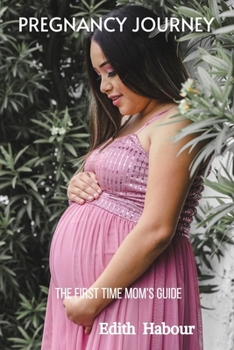 Paperback Pregnancy Journey: The first time mom's guide [Large Print] Book