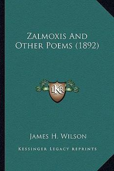 Paperback Zalmoxis And Other Poems (1892) Book