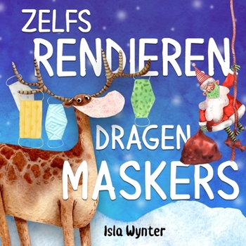 Paperback Zelfs Rendieren Dragen Maskers [Dutch] Book