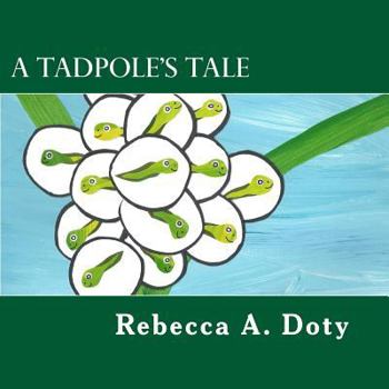 Paperback A Tadpole's Tale Book