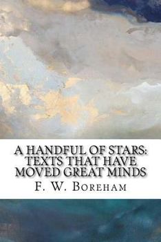 Paperback A Handful of Stars: Texts That Have Moved Great Minds Book