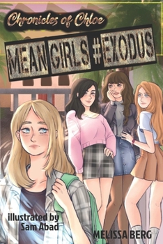 Paperback Chronicles of Chloe: Mean Girls Exodus Book