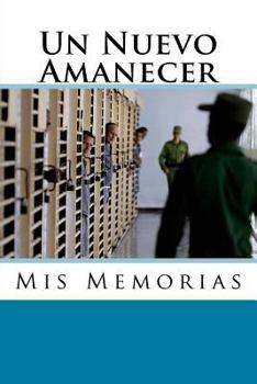 Paperback Un Nuevo Amanecer: Mis Memorias [Spanish] Book