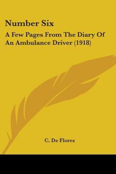 Paperback Number Six: A Few Pages From The Diary Of An Ambulance Driver (1918) Book