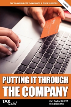 Paperback Putting It Through the Company: Tax Planning for Companies & Their Owners Book