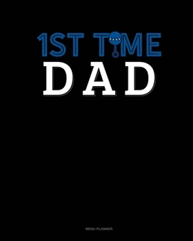 Paperback 1st Time Dad: Menu Planner Book