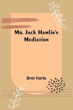 Paperback Mr. Jack Hamlin's Mediation Book