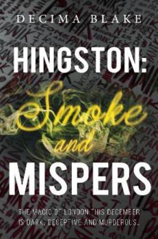 Paperback Hingston: Smoke and Mispers Book