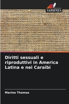 Paperback Diritti sessuali e riproduttivi in America Latina e nei Caraibi [Italian] Book