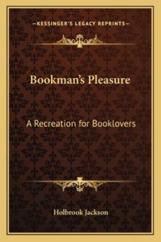 Paperback Bookman's Pleasure: A Recreation for Booklovers Book