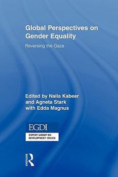 Paperback Global Perspectives on Gender Equality: Reversing the Gaze Book