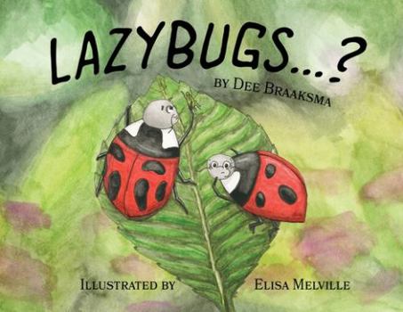 Paperback Lazybugs ...? Book