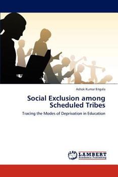 Paperback Social Exclusion among Scheduled Tribes Book